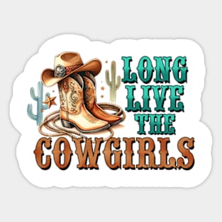 Long Live the Cowgirls Sticker